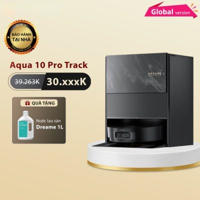 Robot hút bụi lau nhà Dreame Aqua 10 Pro Track – Bản Quốc Tế