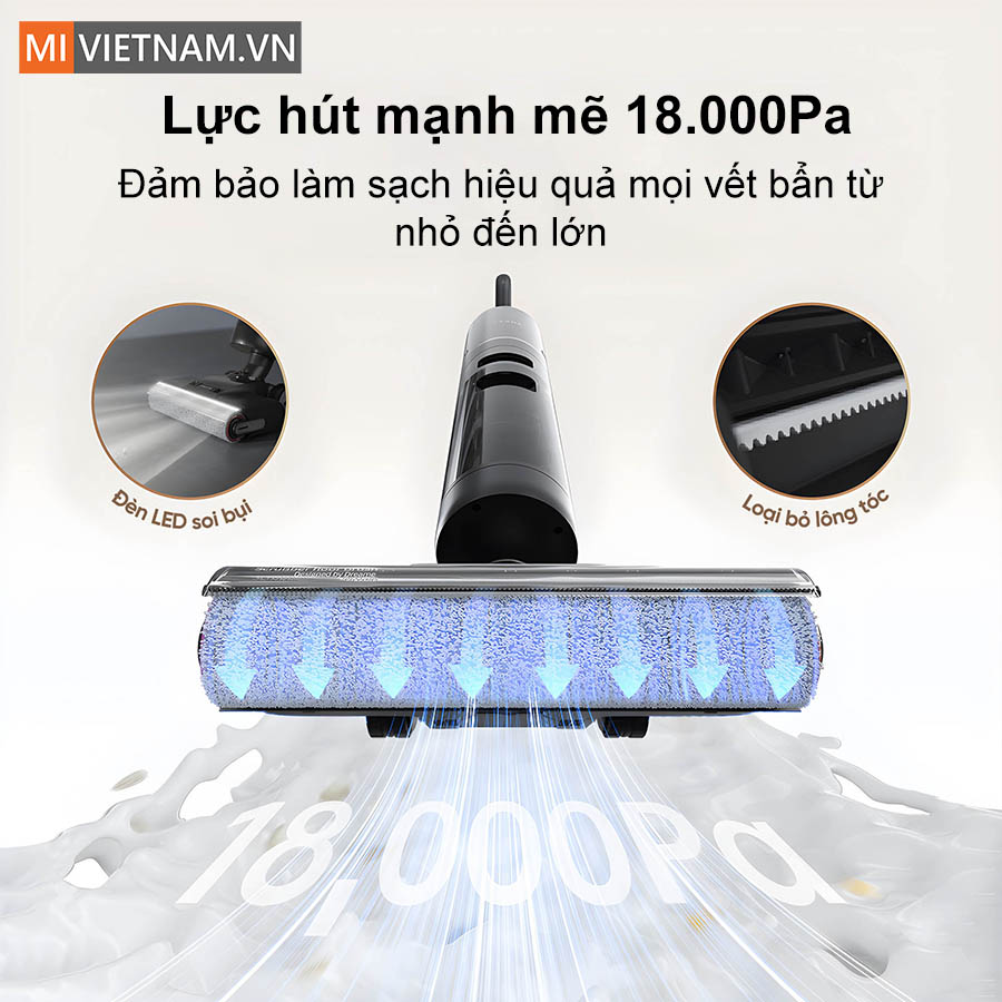Lực h&uacute;t 18.000Pa mạnh mẽ, xử l&yacute; mọi vết bẩn