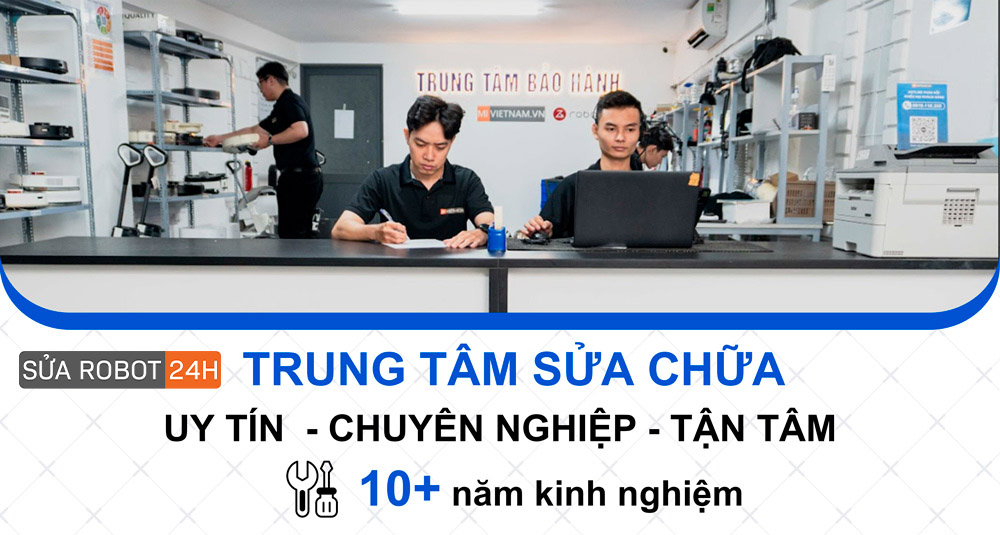 Giới thiệu Suarobot24h.vn - Dịch vụ sửa robot hút bụi chuyên nghiệp từ Mi Việt Nam 2 Sửa chữa chuyên nghiệp - uy tín - tận tâm