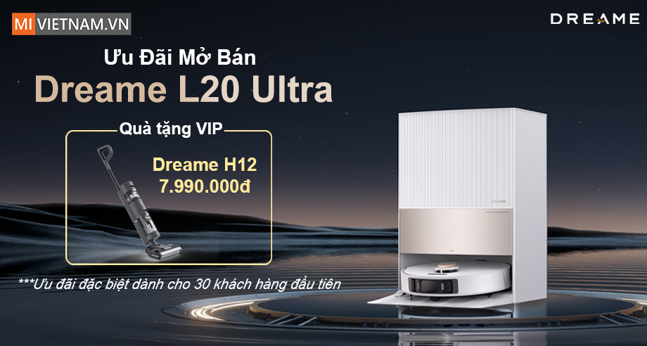 mivietnam robot hut bui lau nha dreame l20 ultra 26