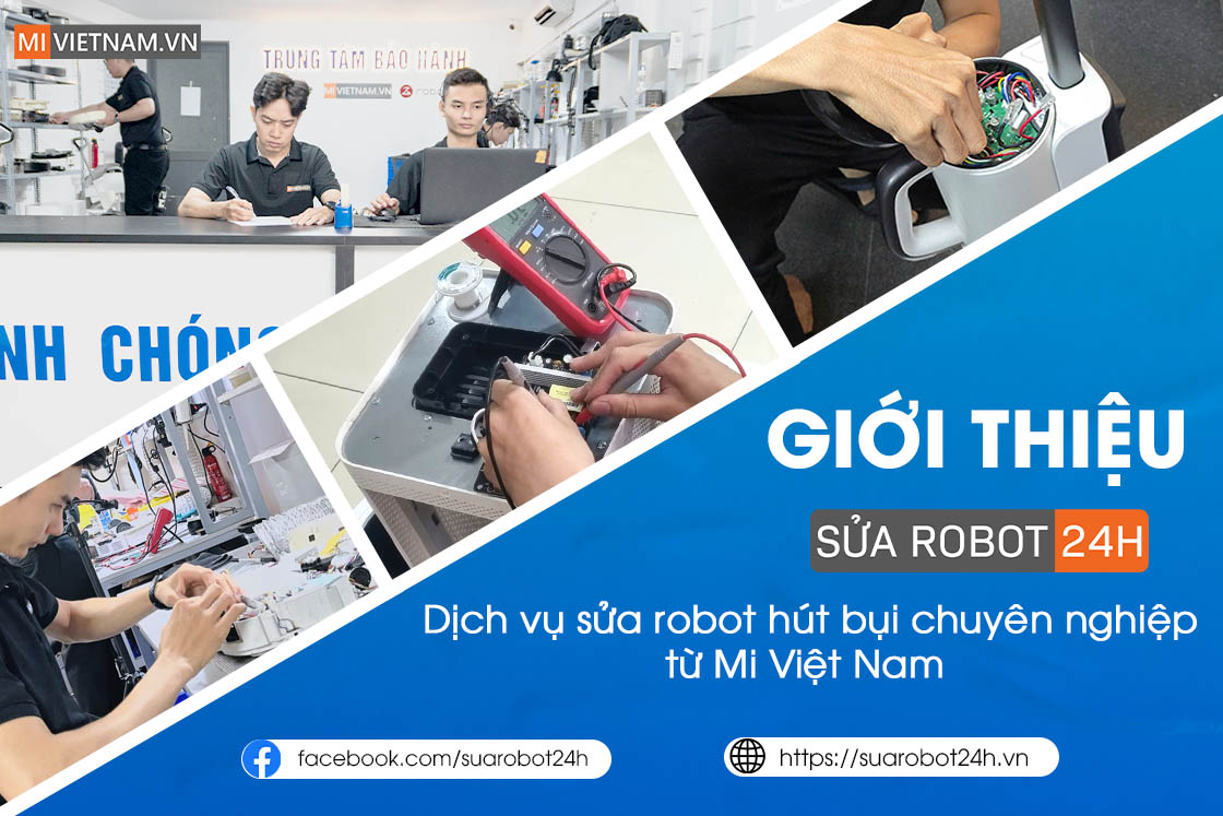 Giới thiệu Suarobot24h.vn - Dịch vụ sửa robot hút bụi chuyên nghiệp từ Mi Việt Nam 1 Giới thiệu Suarobot24h.vn