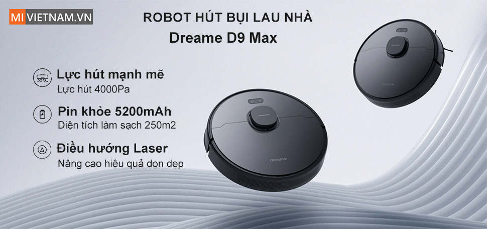 5 Sai Lầm Nghiêm Trọng Mà 90% Khách Hàng Gặp Phải Khi Chọn Mua Robot Hút Bụi 5 Robot hút bụi lau nhà Dreame D9 Max
