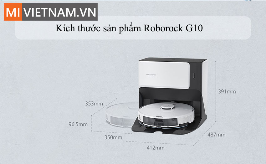 K&iacute;ch Thước Sản Phẩm Robot H&uacute;t Bụi Lau Nh&agrave; Roborock G10