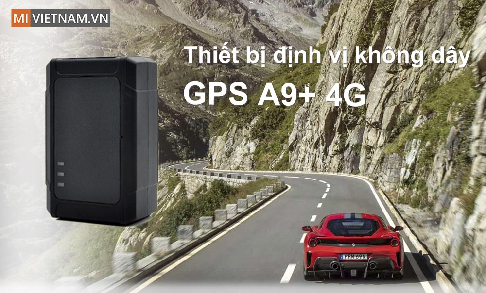 Thiết bị định vị GPS xe m&aacute;y &ocirc; t&ocirc; kh&ocirc;ng d&acirc;y A9+ 4G