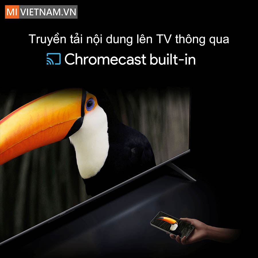 Truyền ph&aacute;t dễ d&agrave;ng với t&iacute;nh năng Chromecast built-in&trade;