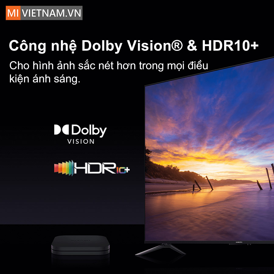 Xiaomi Mi TV Box S (Gen 2) 4K Google TV - Bản Quốc Tế 6 Dolby Vision® & HDR10+ Hình ảnh sắc nét hơn trong mọi điều kiện ánh sáng